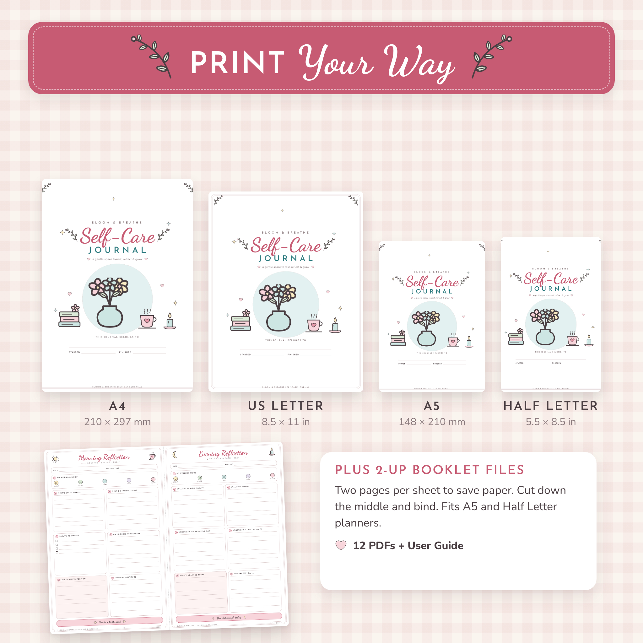 Self-care journal sizes: US Letter, A4, A5, Half Letter and 2-up booklet