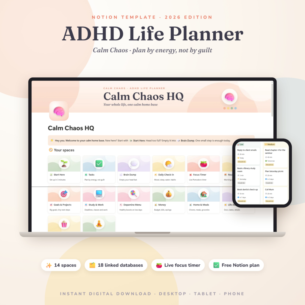 Calm Chaos ADHD Notion planner HQ dashboard shown on a laptop and phone
