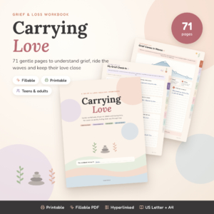Carrying Love grief workbook printable and fillable PDF cover with check-in and grief waves pages