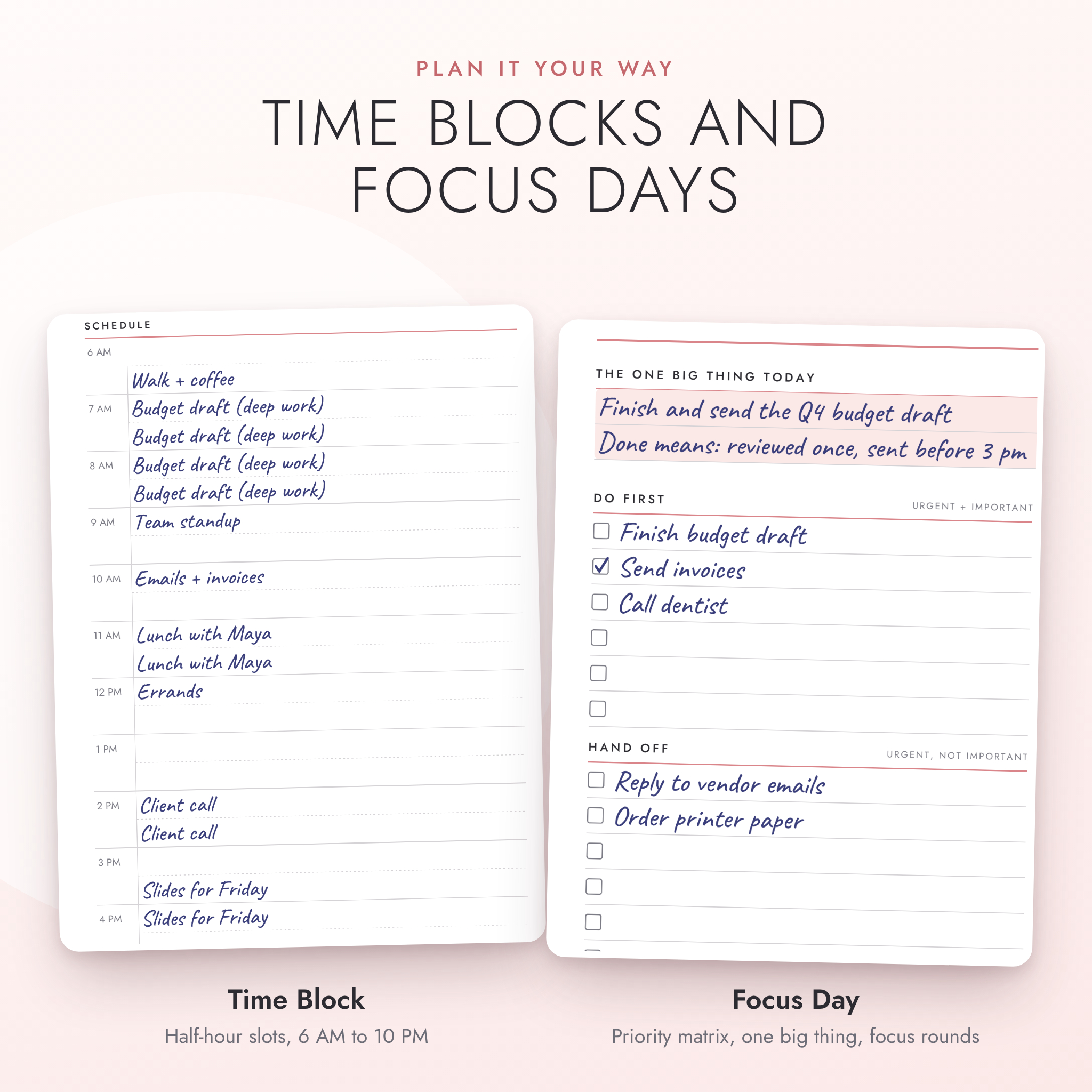 Time block planner and focus day priority matrix pages