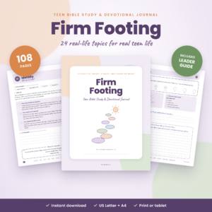 Firm Footing teen Bible study journal printable with 24 topics and leader guide