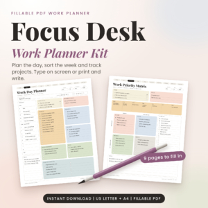 Focus Desk fillable work planner kit: Work Day Planner, Priority Matrix and more, US Letter and A4