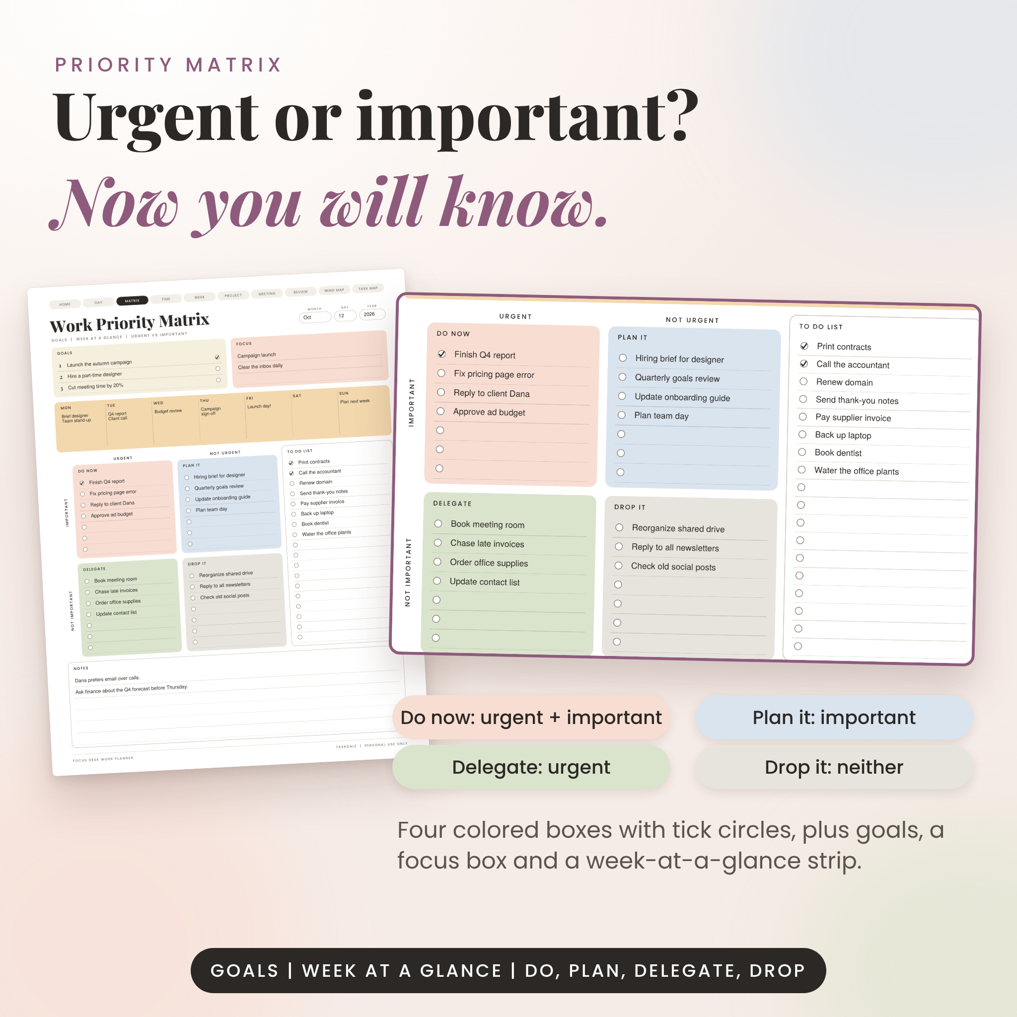 Work Priority Matrix page with do now, plan it, delegate and drop it boxes