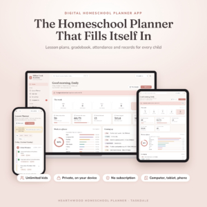 Hearthwood homeschool planner app on laptop, tablet and phone
