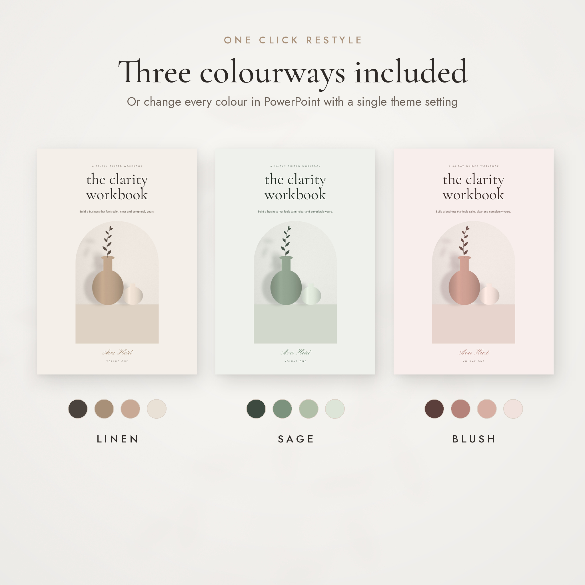 Three colourways: Linen, Sage and Blush