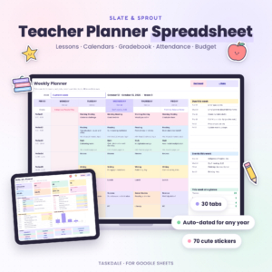 Slate & Sprout teacher planner spreadsheet for Google Sheets with weekly planner and dashboard